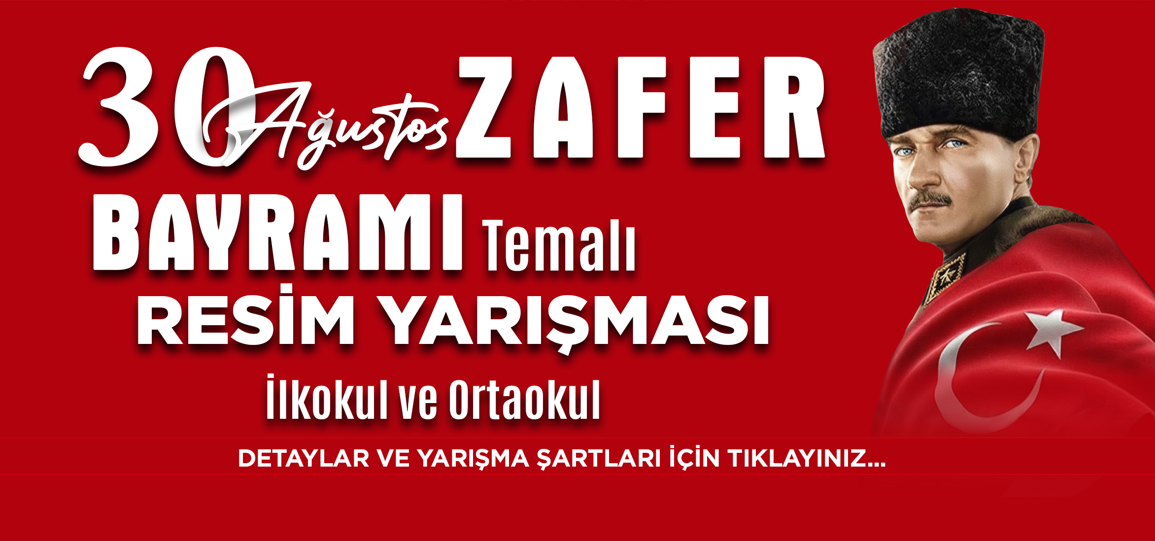 30 Ağustos Zafer Bayramı Temalı Resim Yarışması